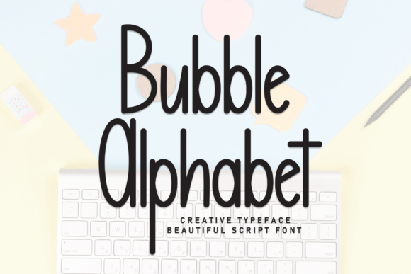 Bubble Alphabet: A Handwritten Font with Heart