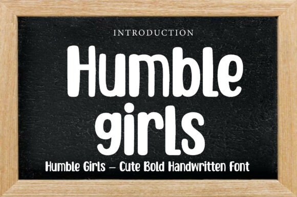Humble Girls: A Typeface with Spirited Authenticity